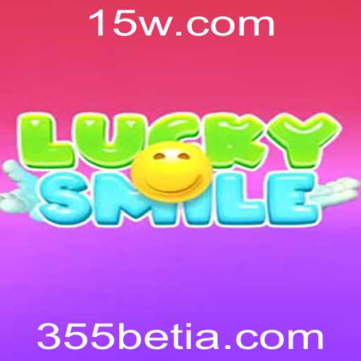 Descubra o Mundo Fascinante de LuckySmile e a Estratégia 355bet